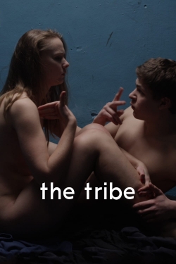 Watch The Tribe free online