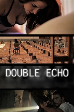 Watch Double Echo free online