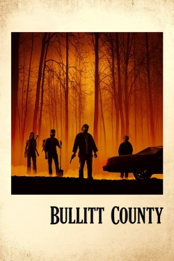 Watch Bullitt County free online