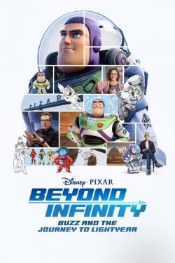 Watch Beyond Infinity: Buzz and the Journey to Lightyear free online