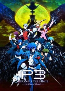 Watch Persona 3 the Movie: #4 Winter of Rebirth free online