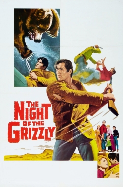 Watch The Night of the Grizzly free online