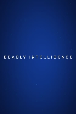 Watch Deadly Intelligence free online