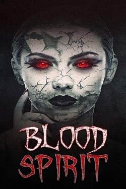 Watch Blood Spirit free online