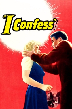 Watch I Confess free online