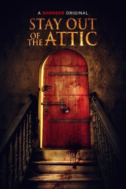 Watch Stay Out of the Attic free online