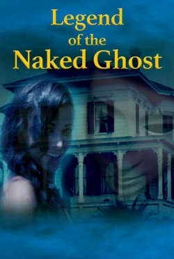 Watch Legend of the Naked Ghost free online