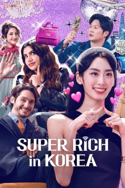 Watch Super Rich in Korea free online