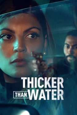 Watch Thicker Than Water free online