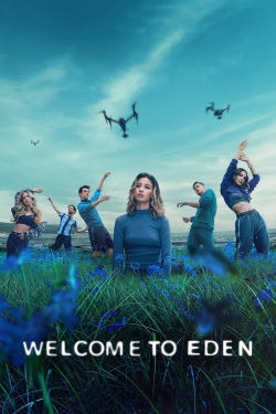 Watch Welcome to Eden free online