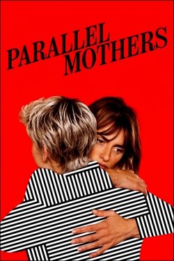 Watch Parallel Mothers free online