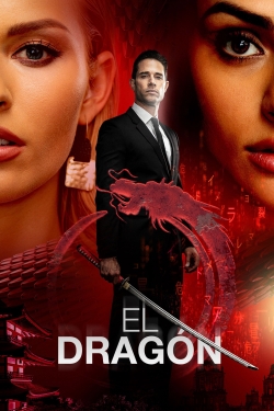 Watch El Dragón: Return of a Warrior free online